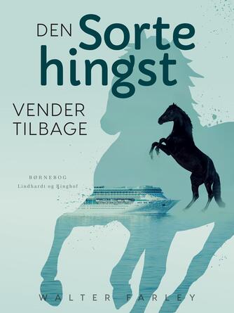 Walter Farley: Den sorte hingst vender tilbage