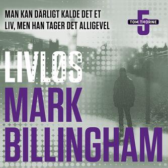 Mark Billingham: Livløs