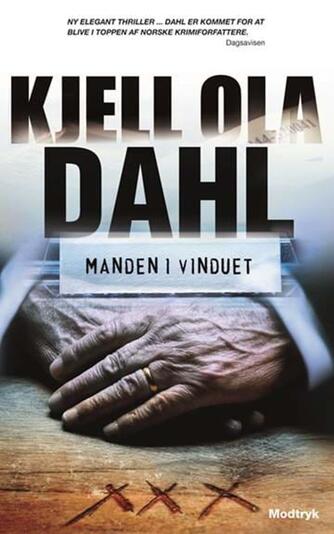 Kjell Ola Dahl: Manden i vinduet