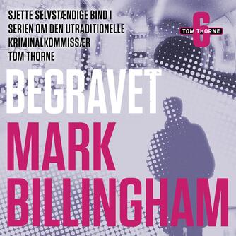 Mark Billingham: Begravet