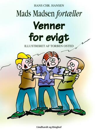 Hans Chr. Hansen (f. 1949): Venner for evigt