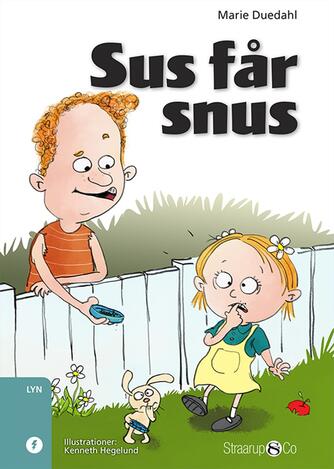 Marie Duedahl: Sus får snus