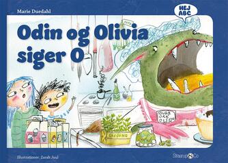 Marie Duedahl, Zarah Juul: Odin og Olivia siger O