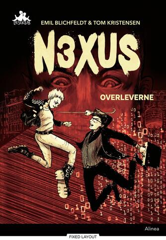 Emil Blichfeldt: N3XUS - Overleverne