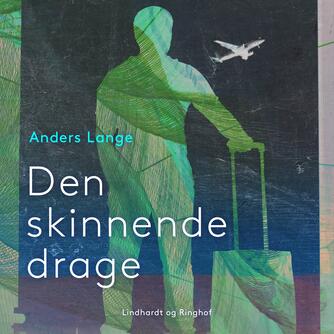 Anders Lange: Den skinnende drage