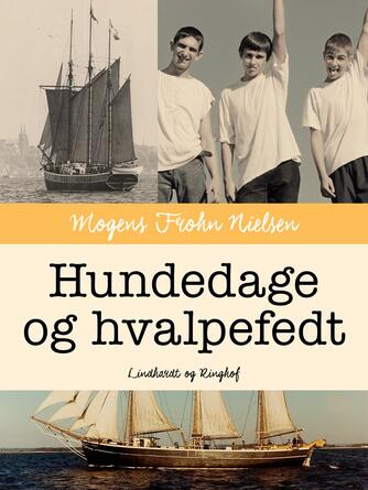 Mogens Frohn Nielsen: Hundedage og hvalpefedt