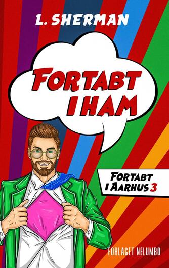 L. Sherman: Fortabt i ham