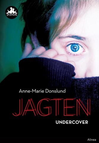 Anne-Marie Donslund: Jagten - undercover