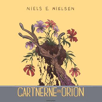 Niels E. Nielsen (f. 1924): Gartnerne fra Orion