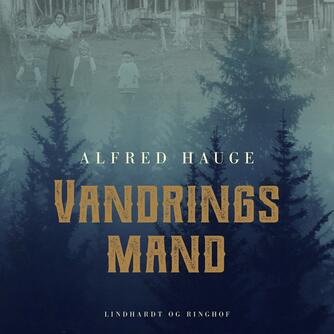 Alfred Hauge: Vandringsmand