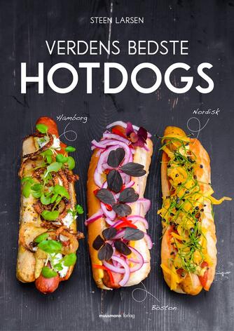 Steen Larsen (f. 1946): Verdens bedste hotdogs