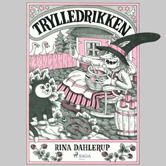 Rina Dahlerup: Trylledrikken