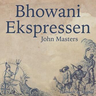 John Masters: Bhowani ekspressen