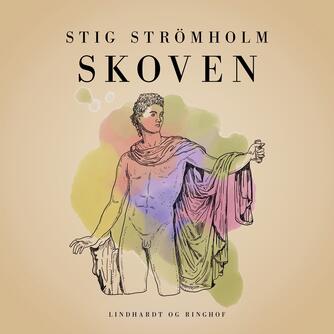 Stig Strömholm: Skoven