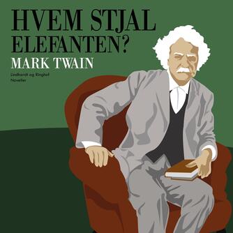 Mark Twain: Hvem stjal elefanten?