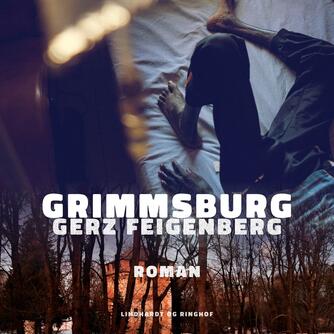 Gerz Feigenberg: Grimmsburg