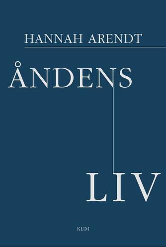 Hannah Arendt: Åndens liv