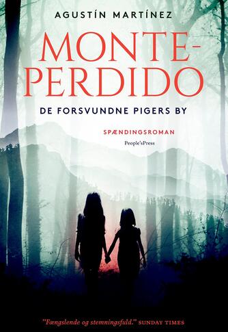 Agustín Martínez (f. 1975): Monteperdido : de forsvundne pigers by : spændingsroman