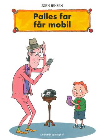 Jørn Jensen (f. 1946): Palles far får mobil