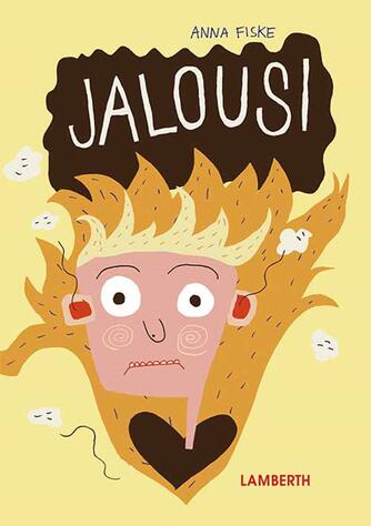 Anna Fiske: Jalousi