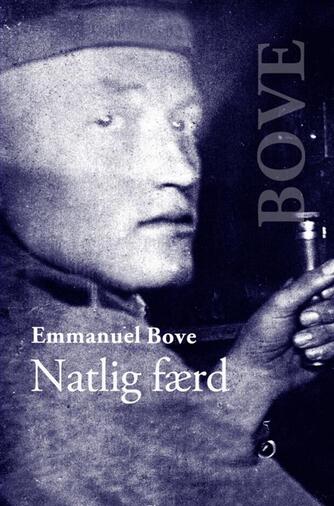 Emmanuel Bove: Natlig færd