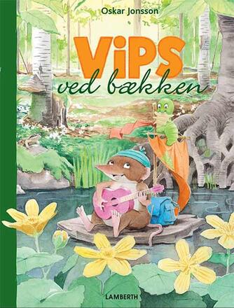 Oskar Jonsson: Vips ved bækken