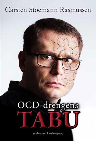 Carsten Stoemann Rasmussen: OCD-drengens tabu