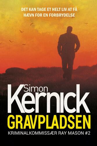 Simon Kernick: Gravpladsen