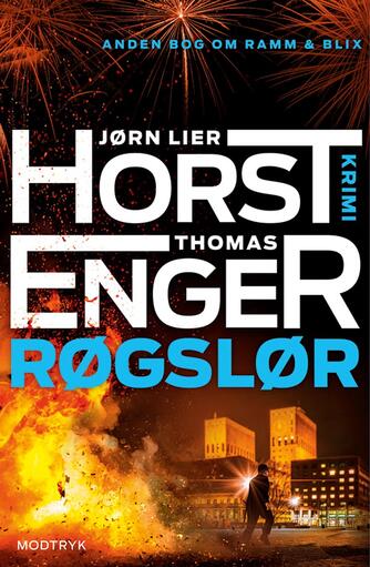 Jørn Lier Horst, Thomas Enger: Røgslør : krimi