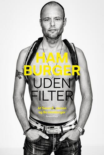 Søren E. Jensen, Bo Hamburger: Hamburger - uden filter