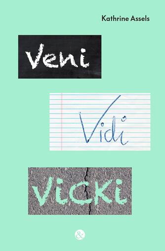 Kathrine Assels: Veni vidi Vicki