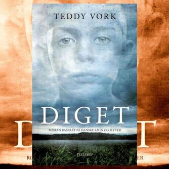 Teddy Vork: Diget