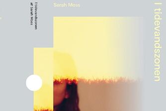 Sarah Moss: I tidevandszonen