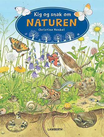 Christine Henkel: Kig og snak om naturen