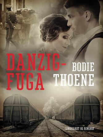 Bodie Thoene: Danzig-fuga