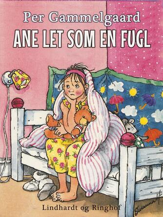 Per Gammelgaard: Ane let som en fugl