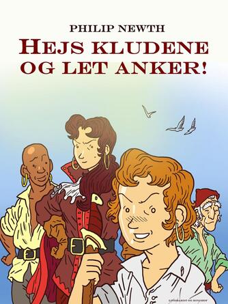 Philip Newth: Hejs kludene og let anker!