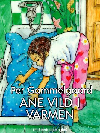 Per Gammelgaard: Ane vild i varmen