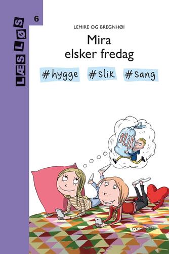 Sabine Lemire: Mira elsker fredag