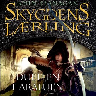 John Flanagan: Duellen i Araluen