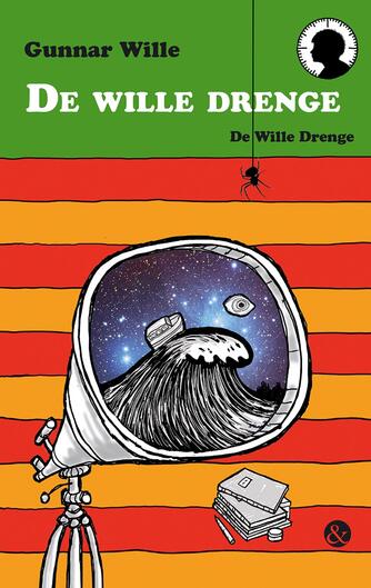 Gunnar Wille: De wille drenge