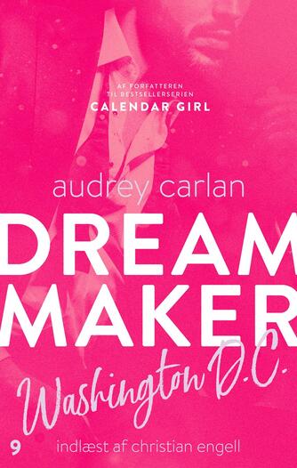 Audrey Carlan: Dream maker - Washington D.C.