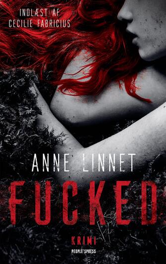 Anne Linnet: Fucked : krimi