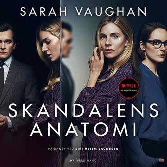 Sarah Vaughan (f. 1972-09-13): Skandalens anatomi : spændingsroman