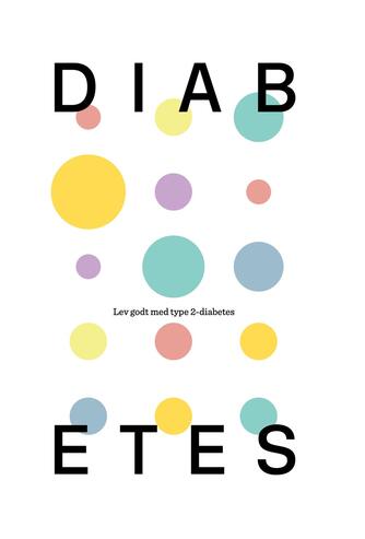 Lise Penter Madsen: Diabetes : lev godt med type 2-diabetes