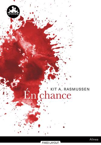 Kit A. Rasmussen: Én chance