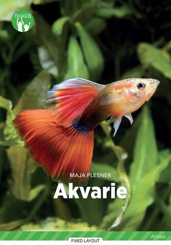 Maja Plesner: Akvarie