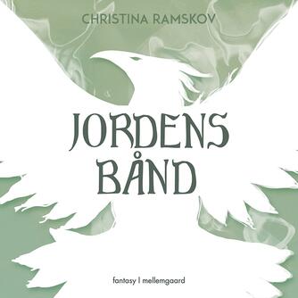Christina Ramskov: Jordens bånd
