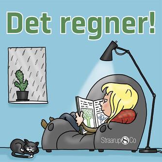 Marianne Randel Søndergaard: Det regner!