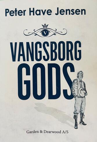 Peter Have Jensen: Vangsborg Gods